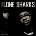 Lone Sharks (10 Year Anniversary Special Edition Digital Album)
