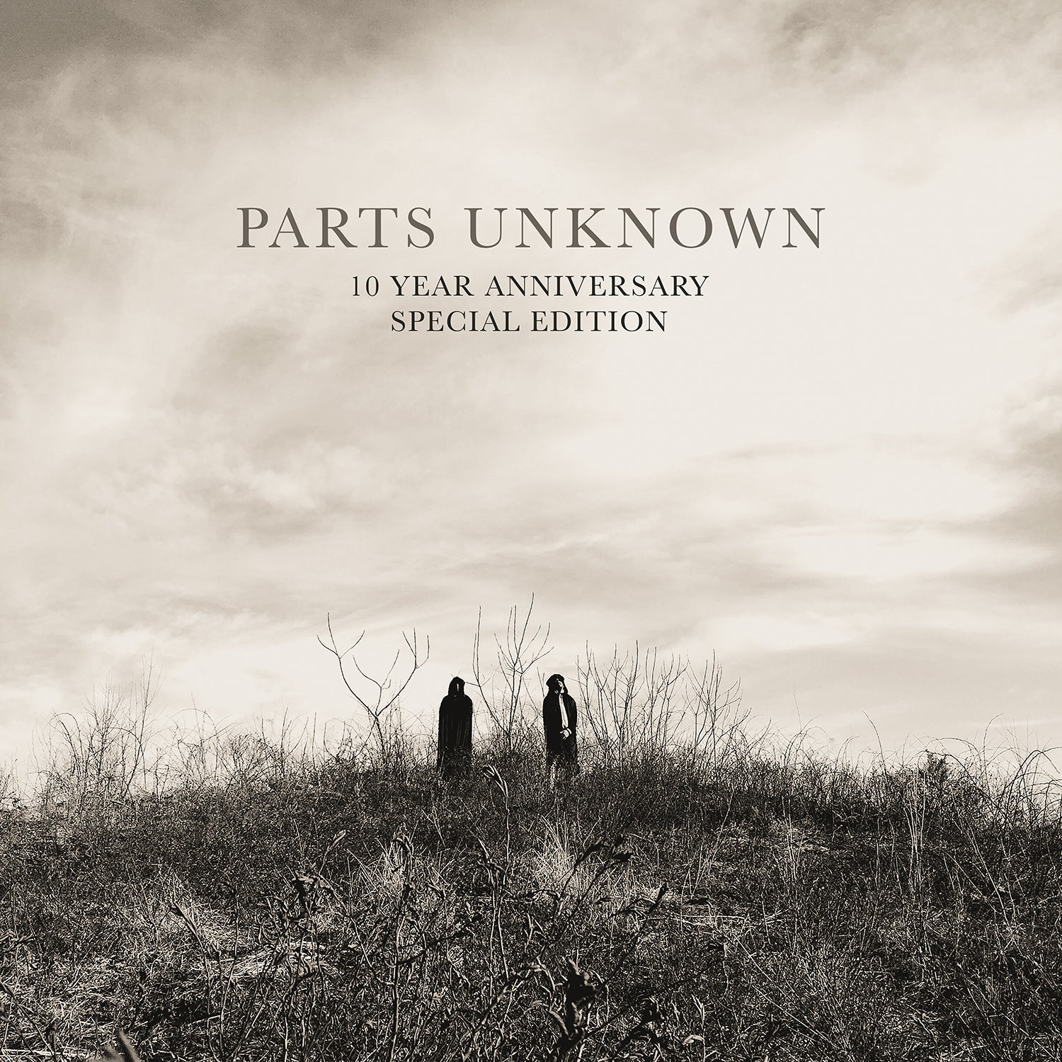 Parts Unknown (10 Year Anniversary Special Edition Digital Album)