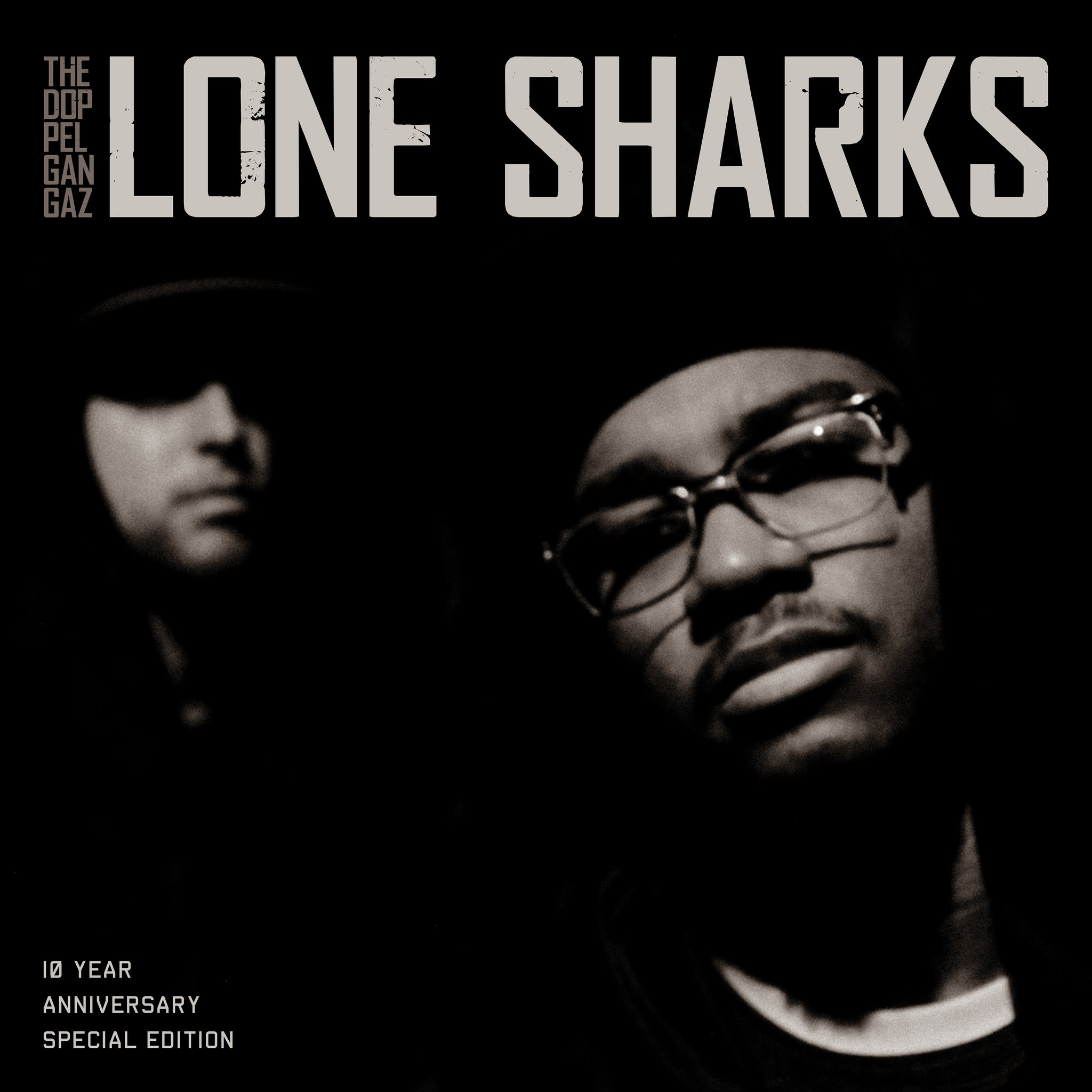 Lone Sharks (10 Year Anniversary Special Edition) [Digital Album]